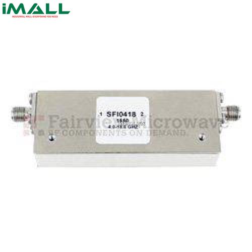 Bộ cách ly Fairview SFI0418 (SMA Female,15 dB, 4-18 GHz)
