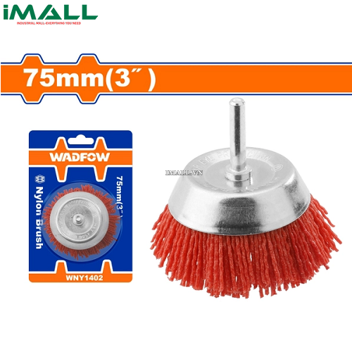 Chén cước nylon 75mm(3") Wadfow WNY1402